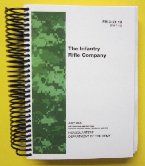 FM 3-21.10 (FM 7-10) Infantry Rifle Company - Click Image to Close